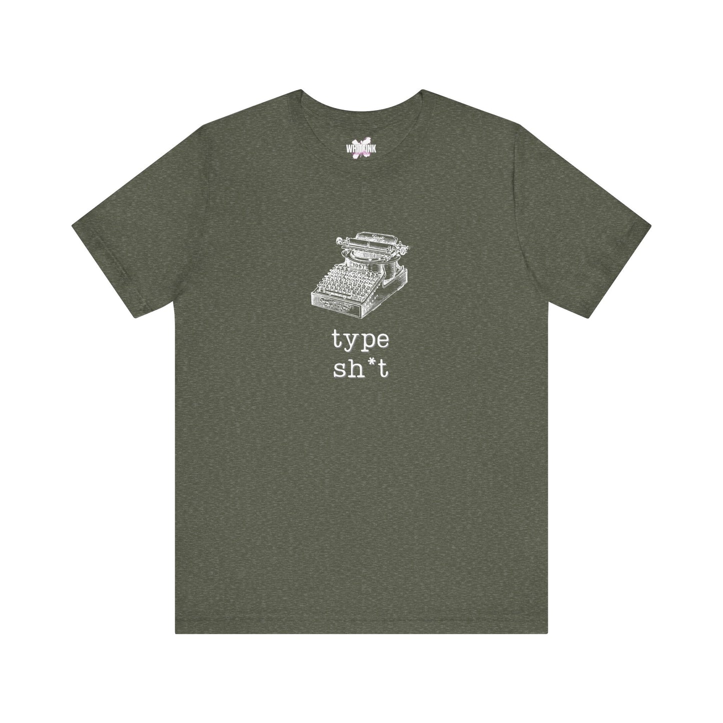 Type Sh*t T-shirt