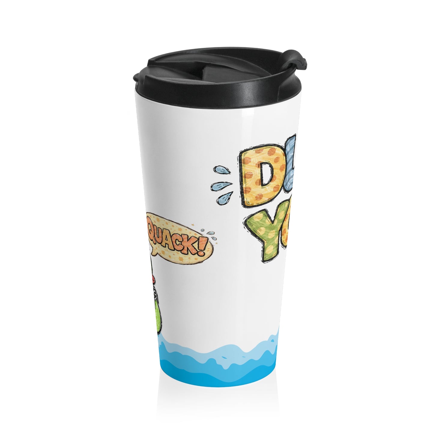 Duck You - Stainless Steel Travel Mug