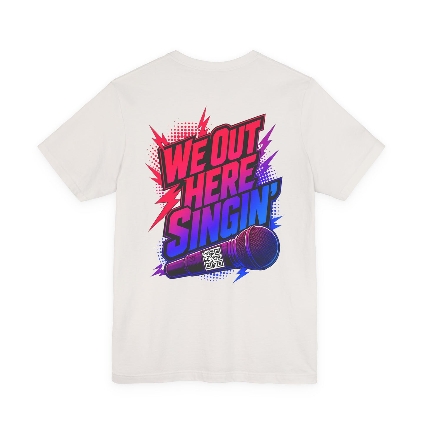 SingHUB We Out Here SINGIN' T-shirt