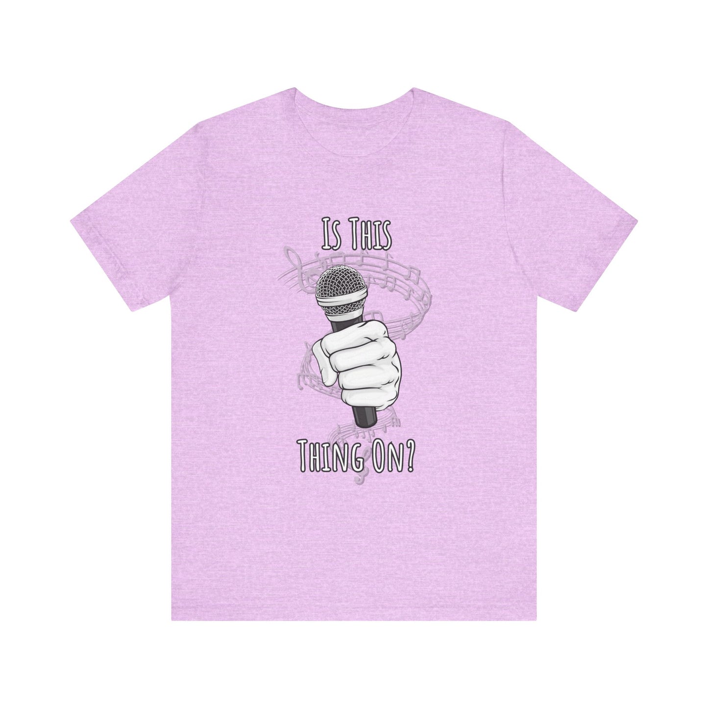 Mic check, 1-2-1-2! - Is This Thing On? T-shirt