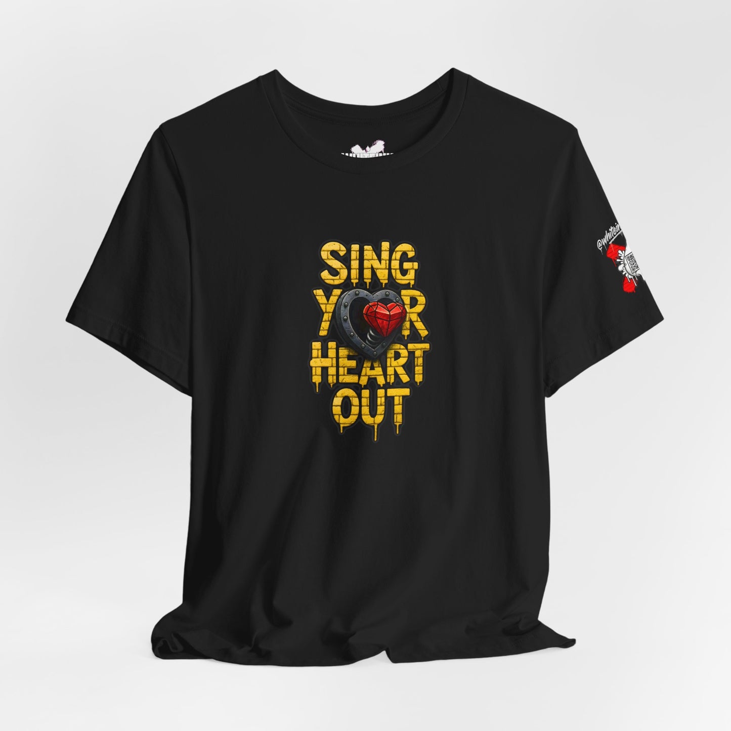 Sing Your Tin Heart Out T-shirt