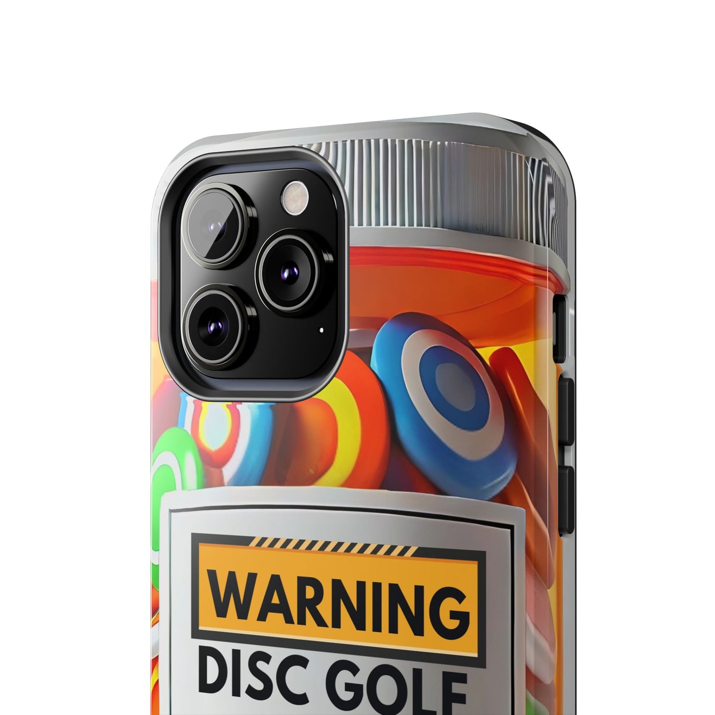 Disc Golf May Be Addictive Tough Phone Case