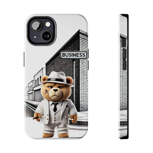 Baddy Bear Stands On Business Tough Phone Case