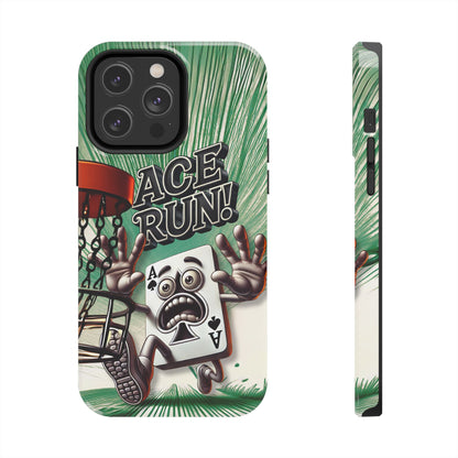 Ace Run! Disc Golf Tough Phone Case