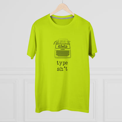 Type Sh*t T-shirt