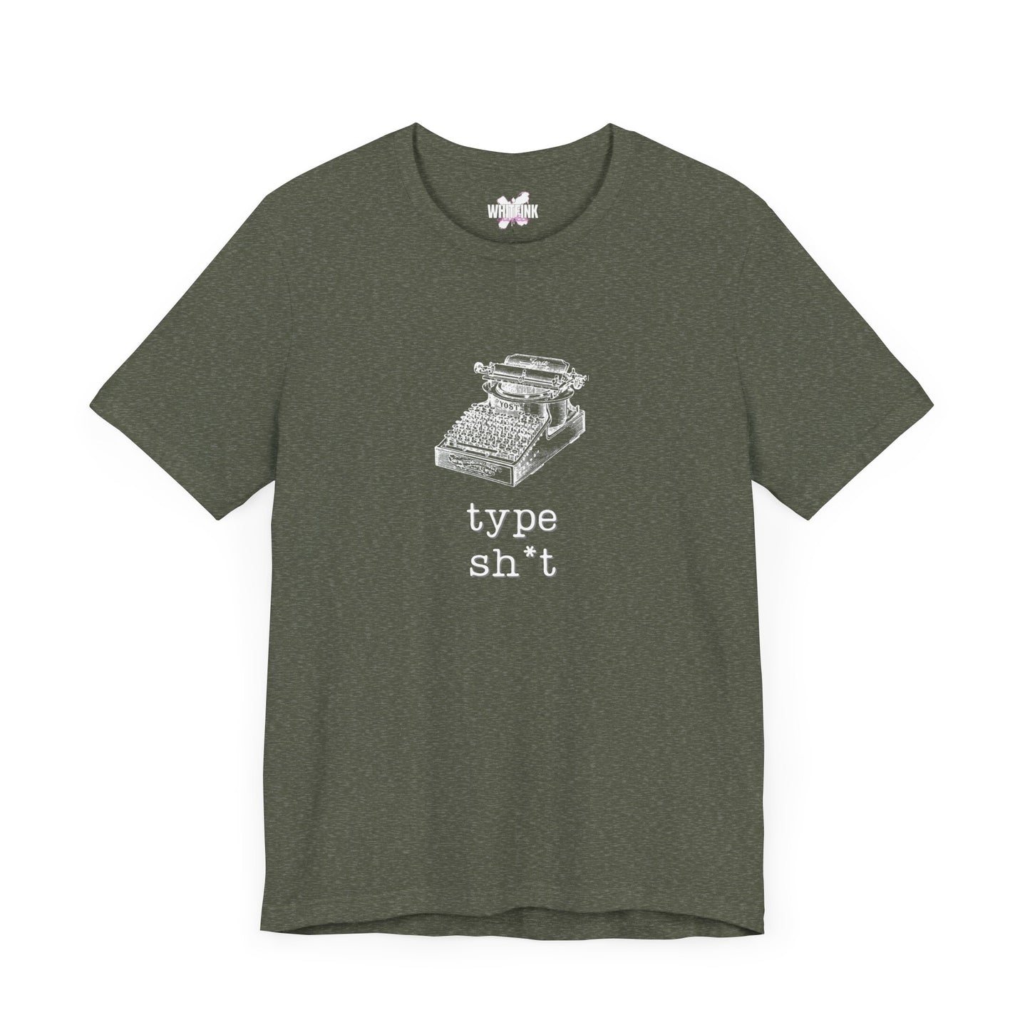 Type Sh*t T-shirt