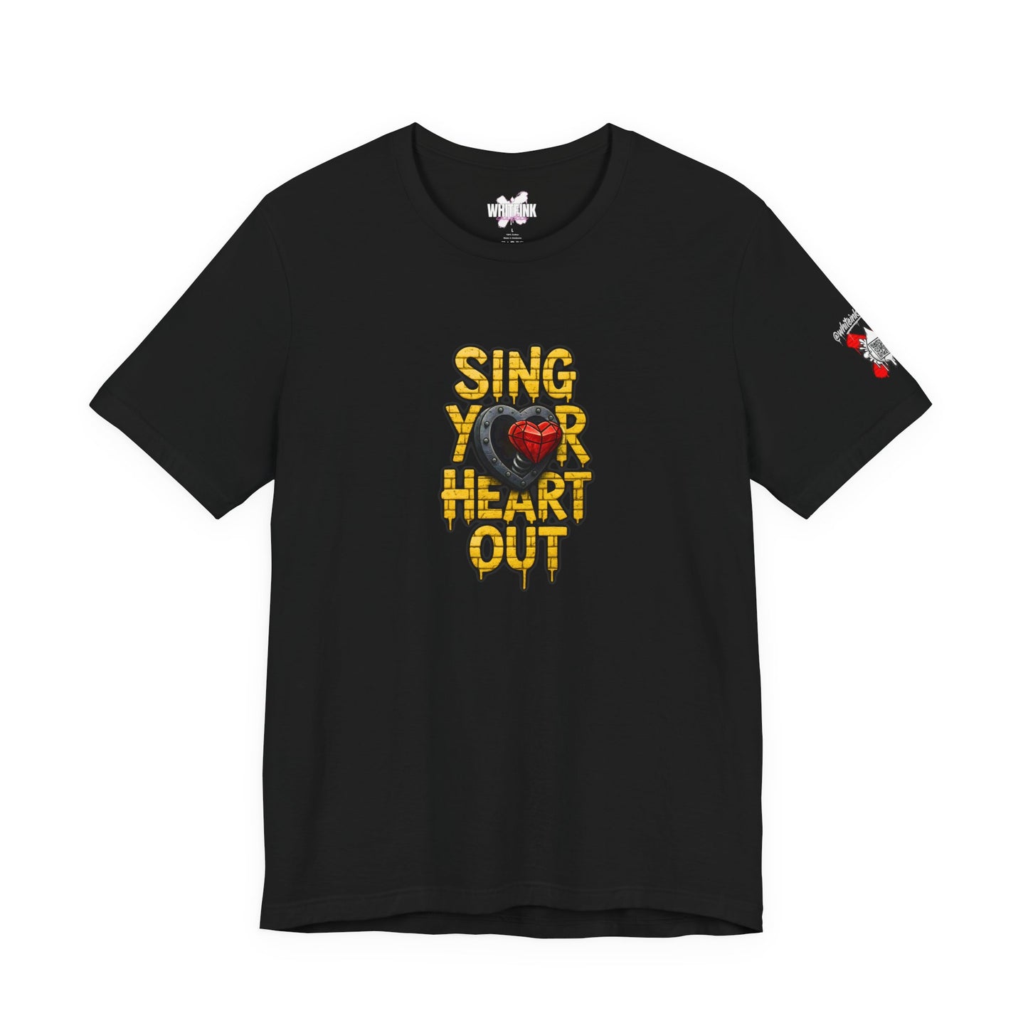 Sing Your Tin Heart Out T-shirt
