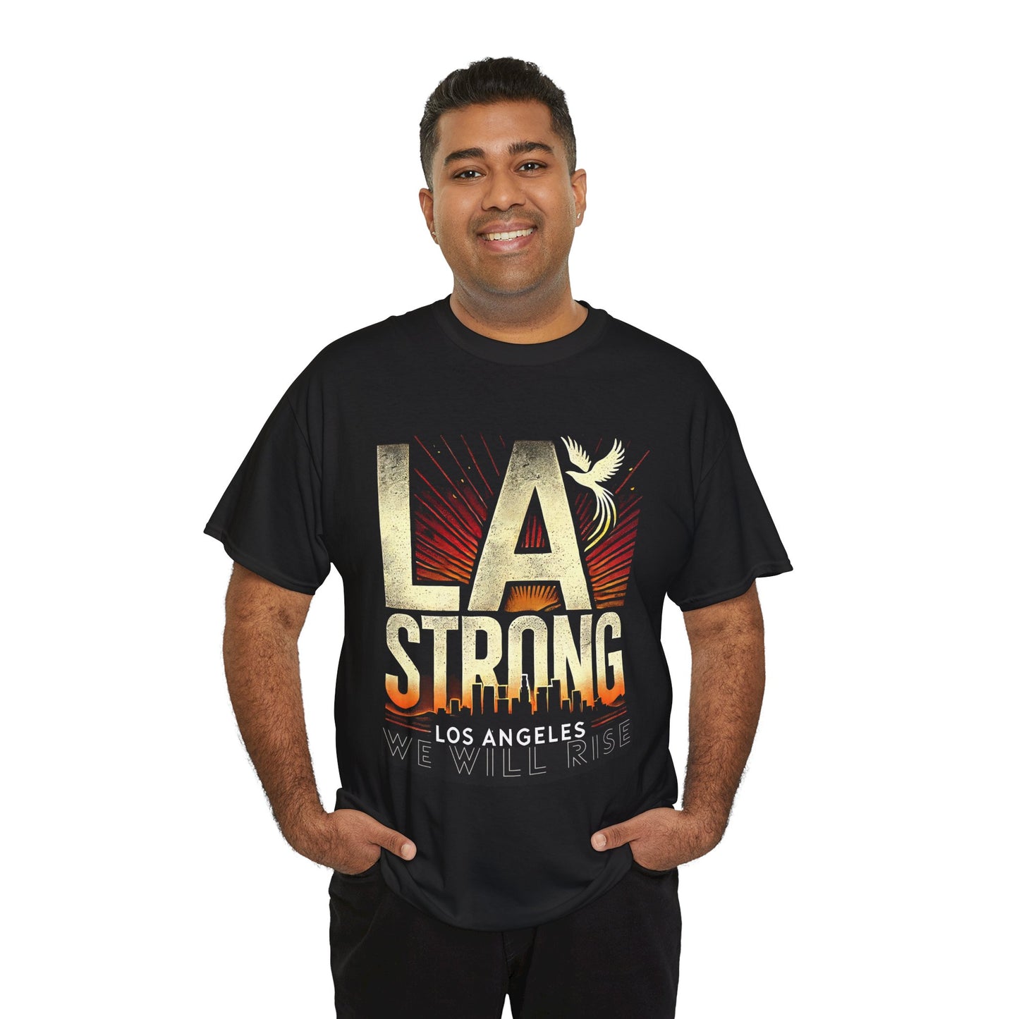 LA STRONG: We Will Rise T-shirt for LA fire disaster relief