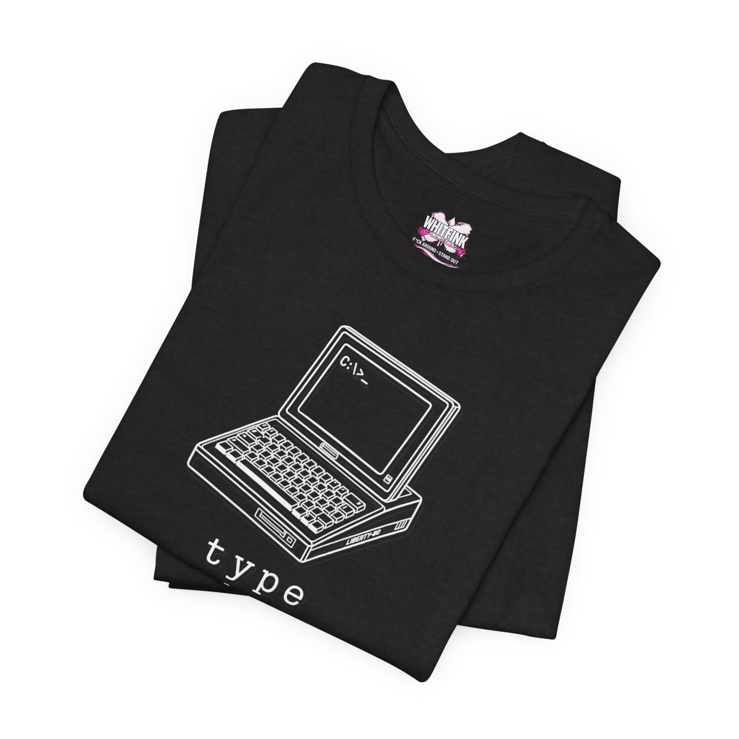 Computer Type Shit shirt