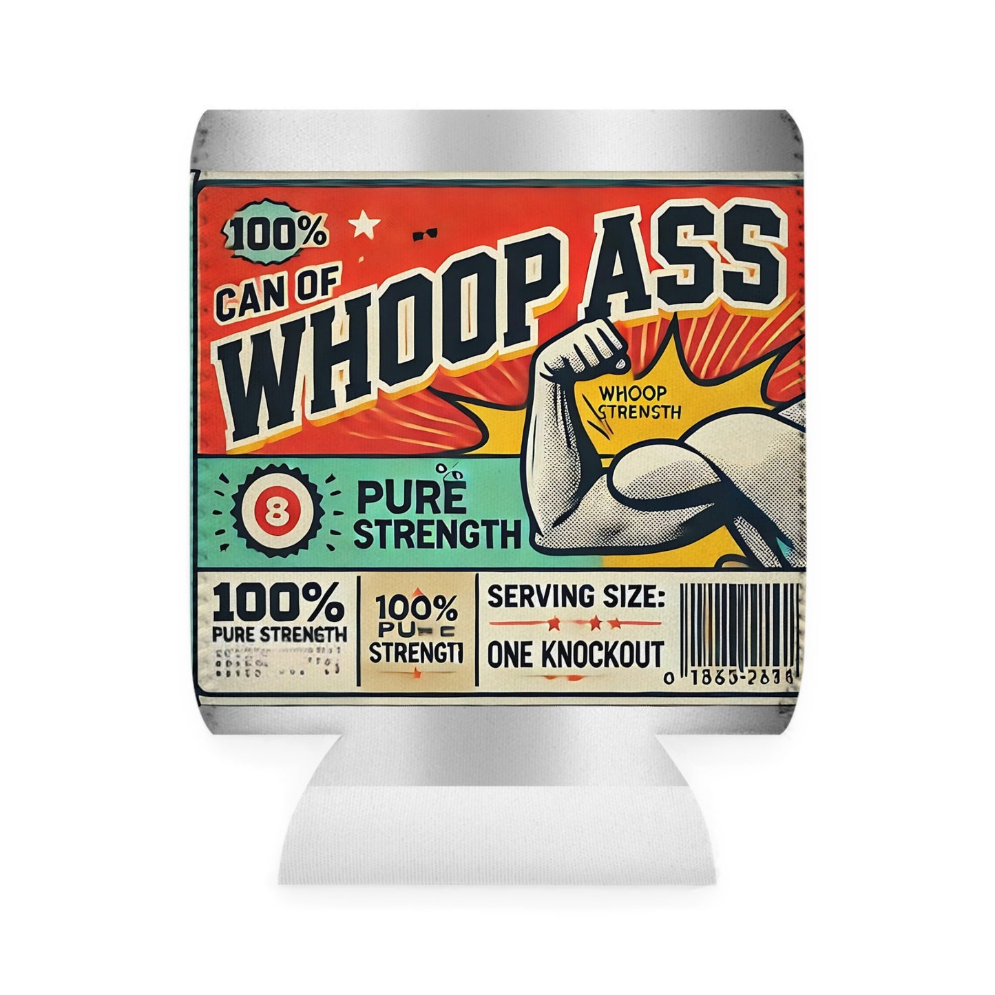 Can of Whoop Ass - Can Cooler Sleeve