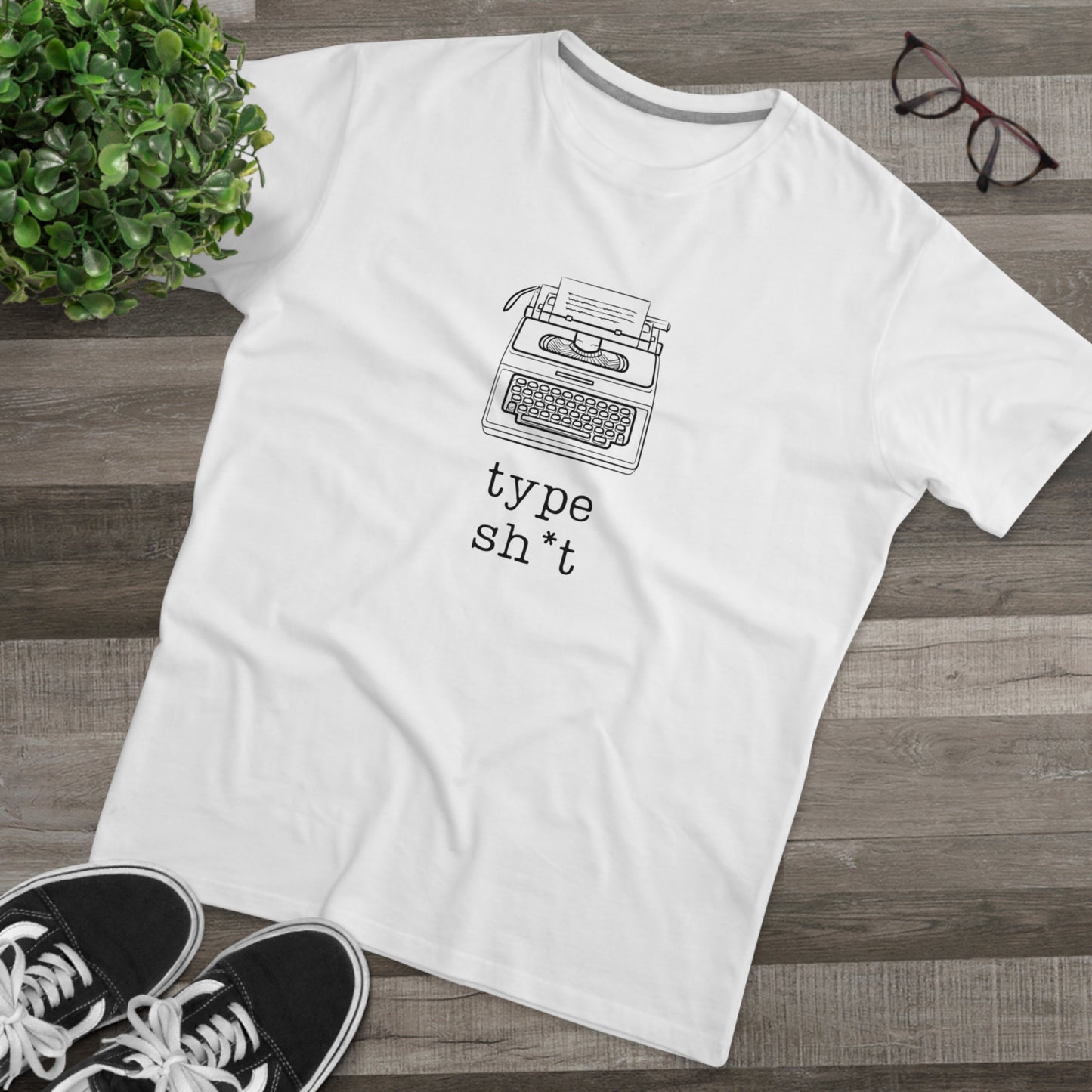 Type Sh*t T-shirt