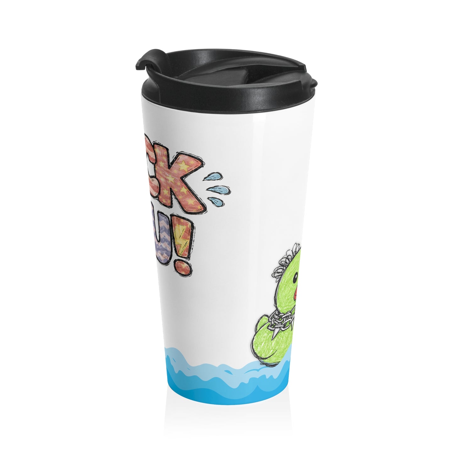 Duck You - Stainless Steel Travel Mug