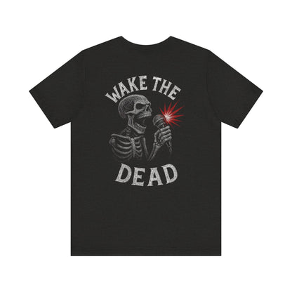 Wake The Dead Karaoke Tee — Karaoke T-Shirt