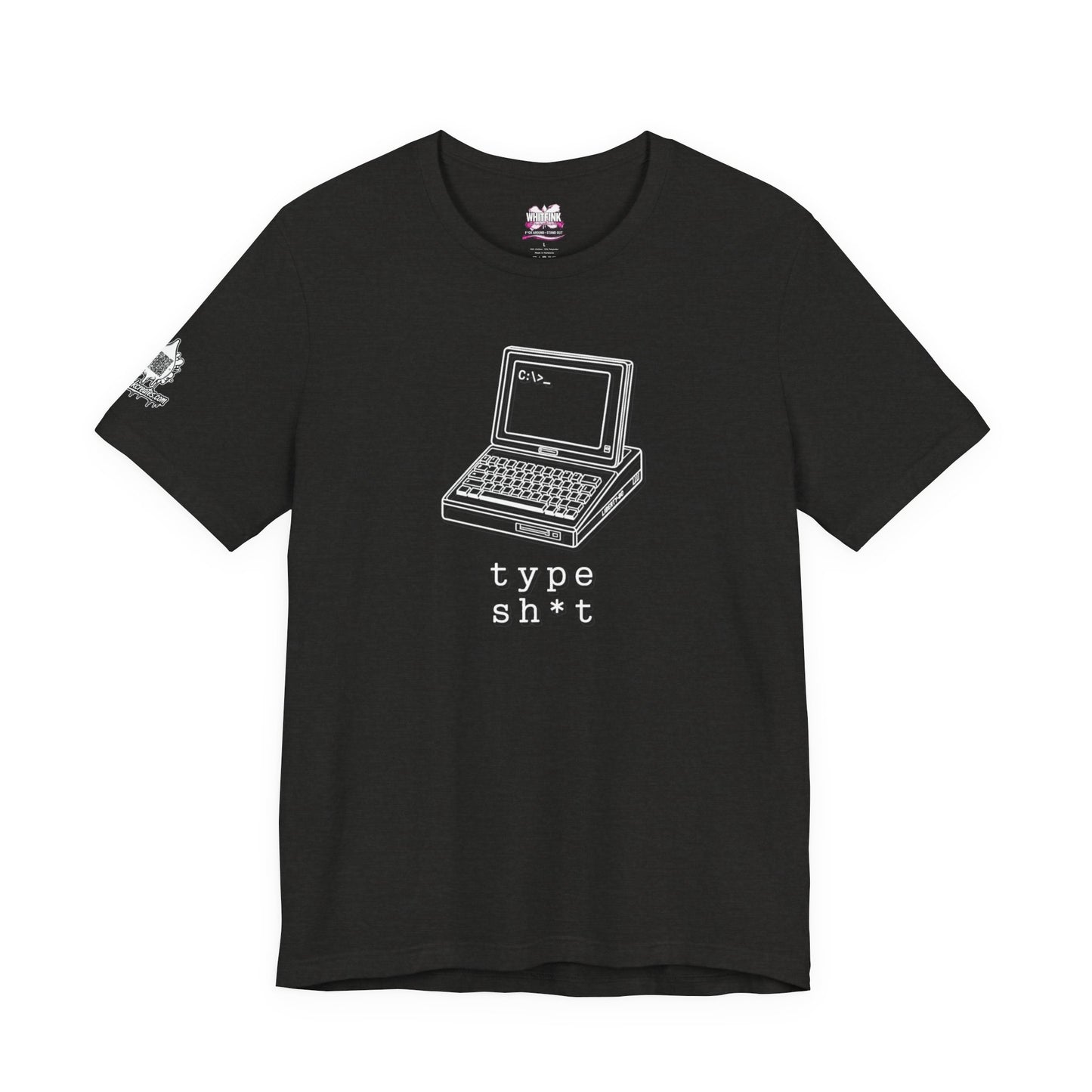 Computer Type Shit shirt