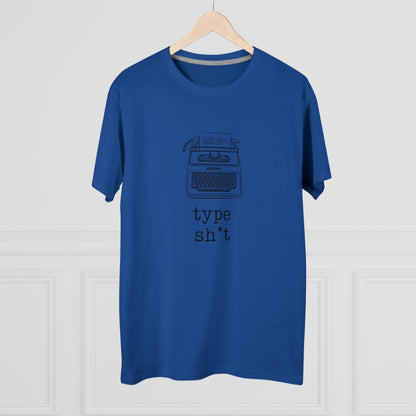 Type Sh*t T-shirt